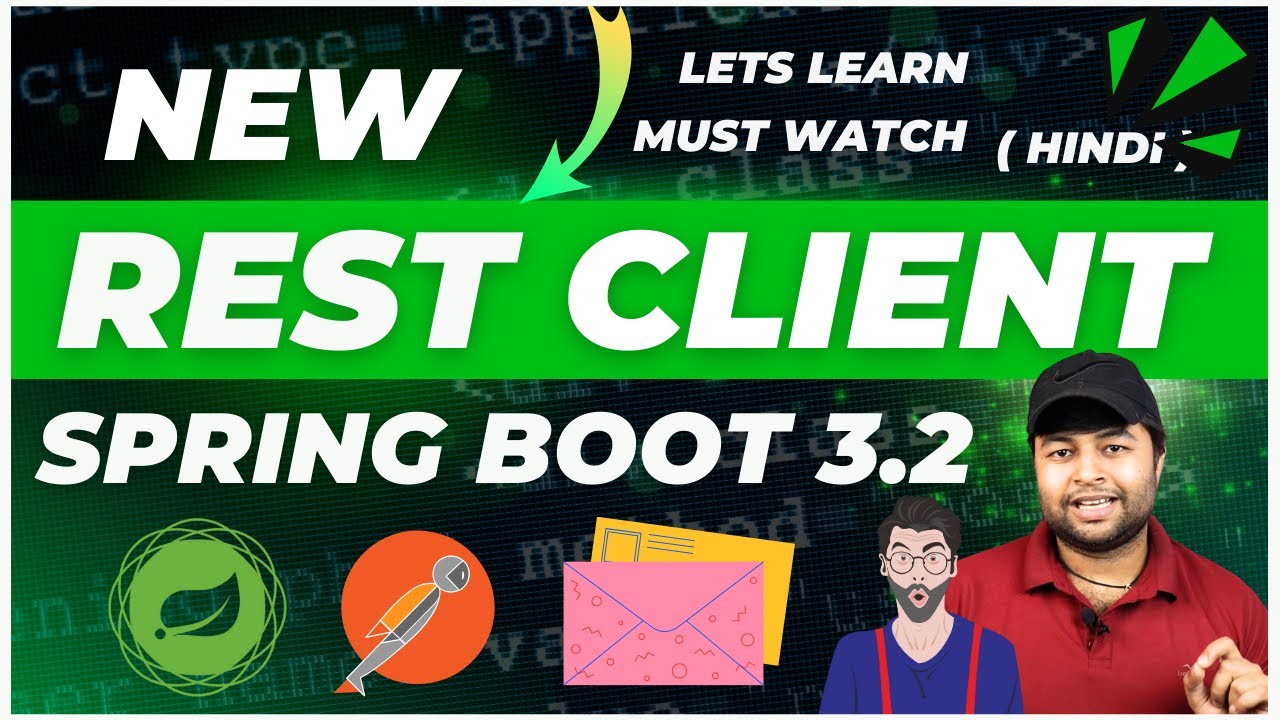 🔥New RestClient in Spring Boot 3.2 | Lets Learn in Hindi