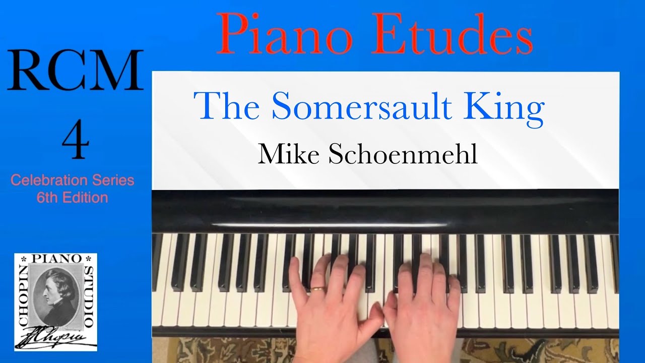 The Somersault King by Mike Schoenmehl. RCM 4 - Piano Etudes