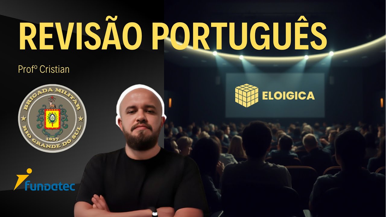 Revisão de Português| Concurso Brigada Militar Rio Grande do Sul| Professor: Cristian Corrêa