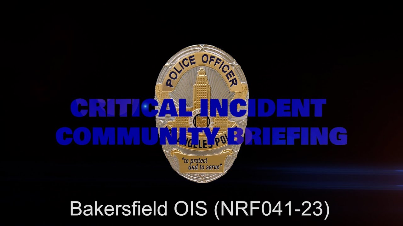 Bakersfield OIS 08/24/2023 (NRF041-23)