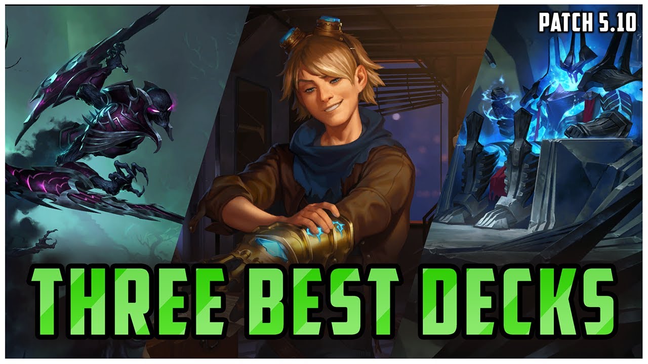 The 3 Essential Decks Every LoR Player Needs for Patch 5.10