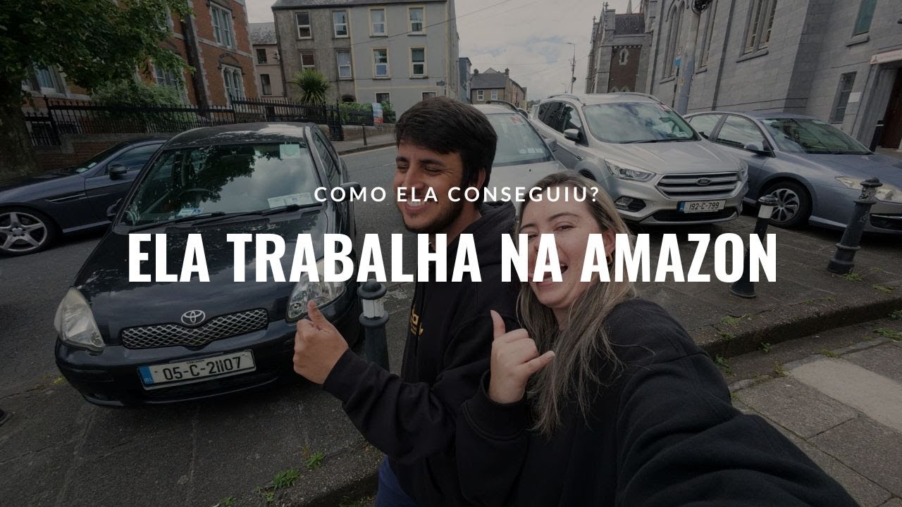 CONSEGUIU EMPREGO NA AMAZON EM 1 MÊS! 🇮🇪 Como foi possível?