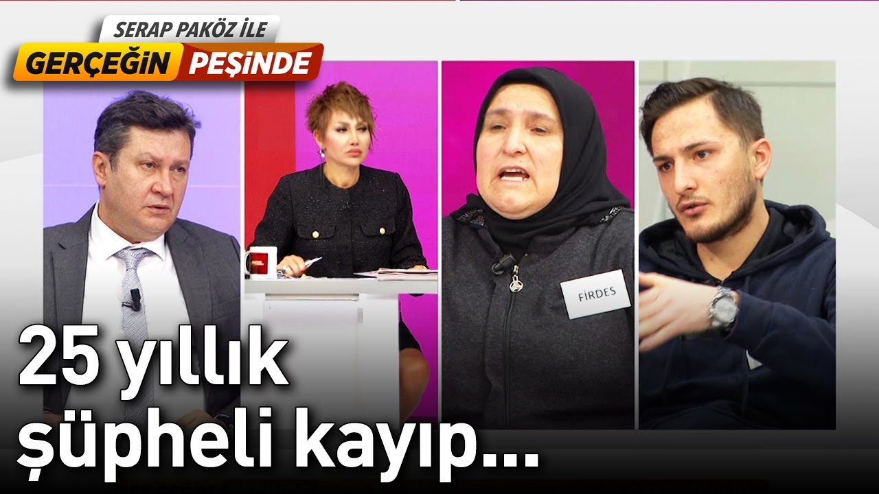25 Yıllık Şüpheli Kayıp... - Gerçeğin Peşinde