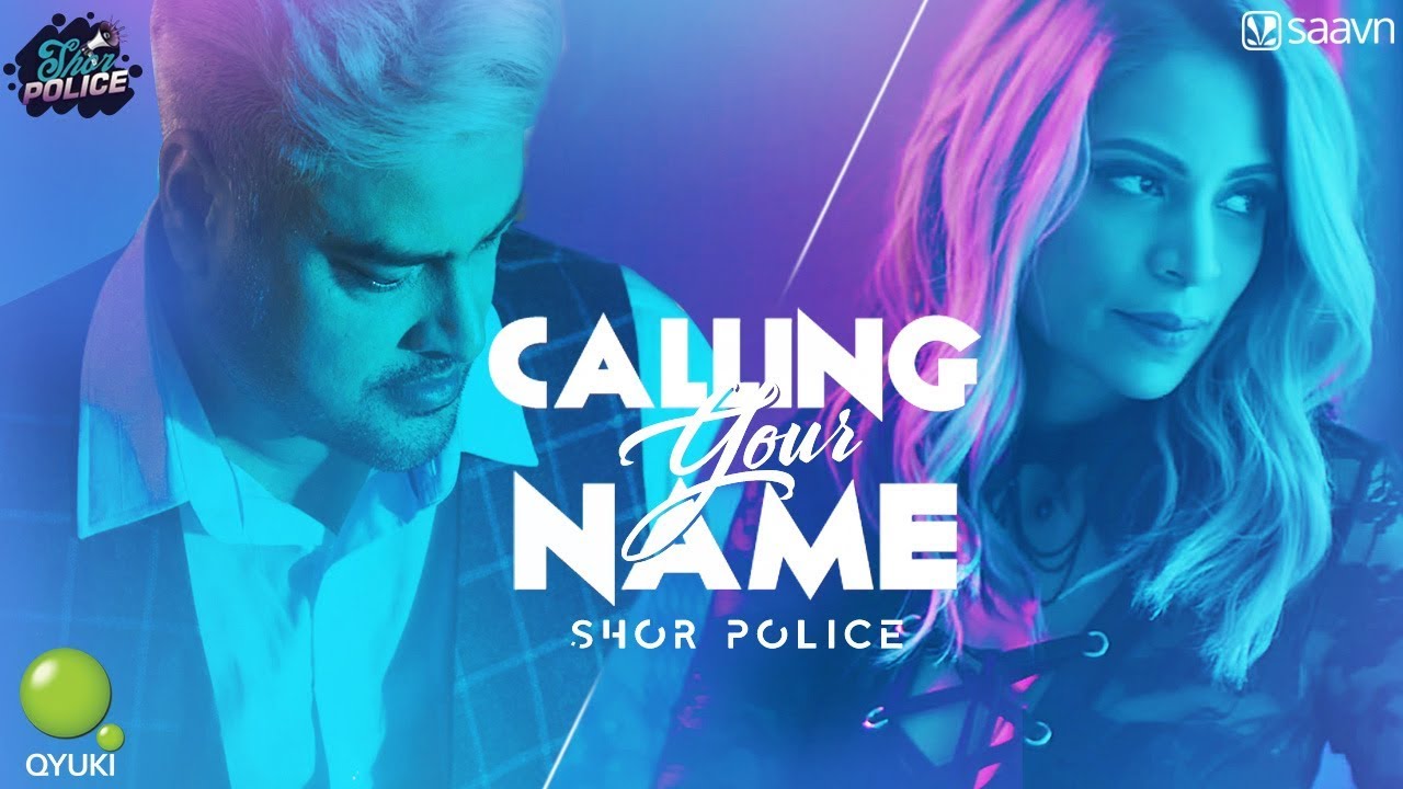 Calling Your Name | Shor Police | Clinton Cerejo | Bianca Gomes