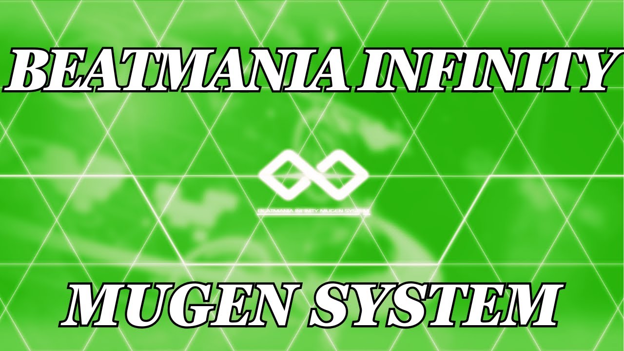𝑩𝑬𝑨𝑻𝑴𝑨𝑵𝑰𝑨 𝑰𝑵𝑭𝑰𝑵𝑰𝑻𝒀 𝑴𝑼𝑮𝑬𝑵 𝑺𝒀𝑺𝑻𝑬𝑴　#242   【beatmaniaIIDX INFINITAS】【DJ Kendama】