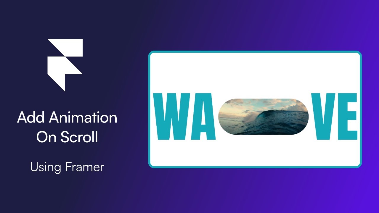 Create Scroll Triggered Video Animation in @Framer