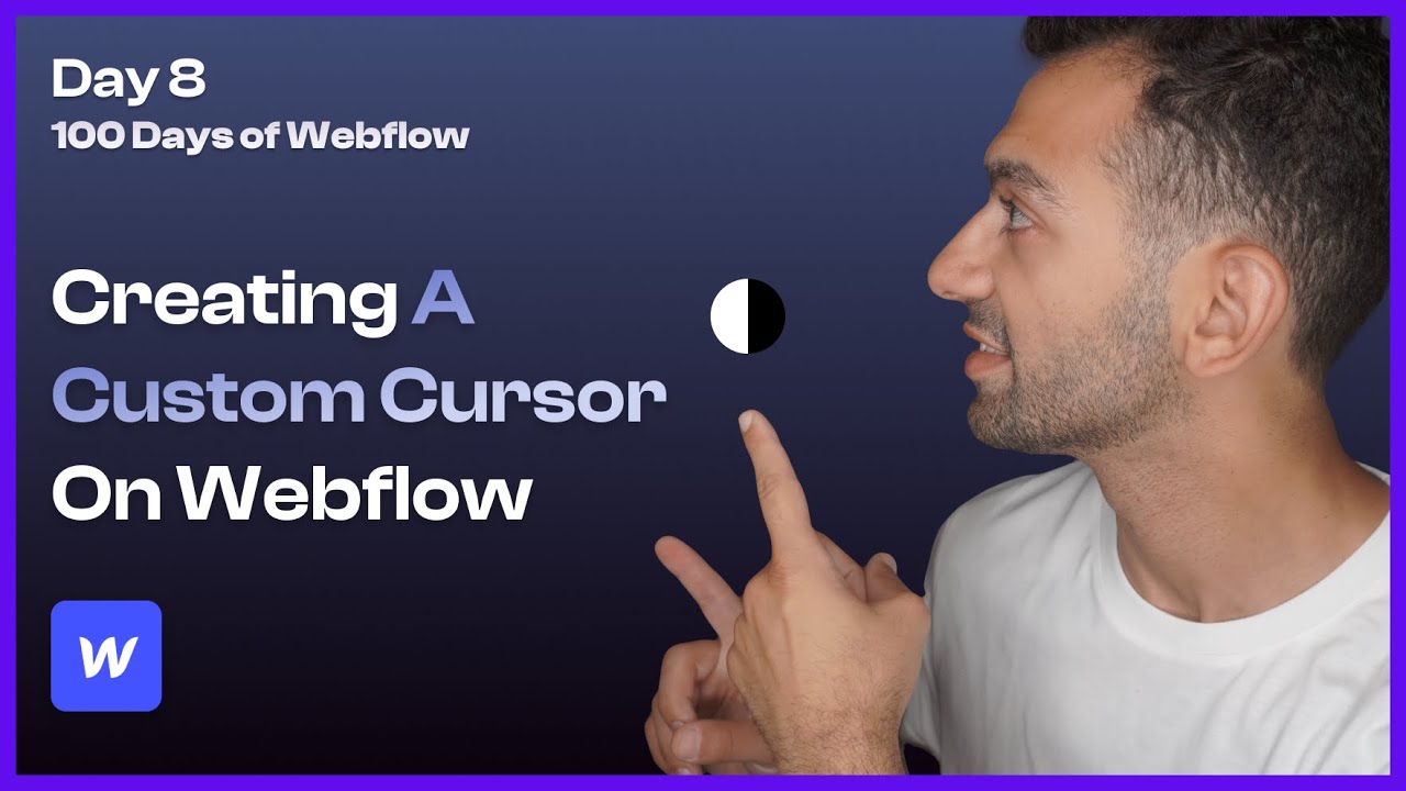 День 8/100 — Создание собственного курсора в Webflow — 100 дней Webflow