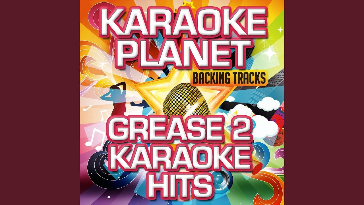 Back to School Again (Karaoke Version With Background Vocals) (Originally Performed By Grease 2)