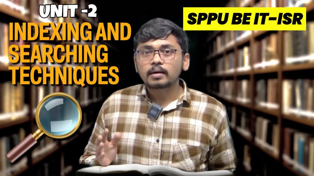 Indexing and Searching Techniques | IR Models | SPPU BE IT Sem 7