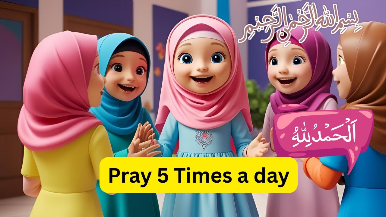 The 5 Daily Prayers for Kids FULL Detailed Story | Islamic Lesson & Video Kids Islamic Bedtime Story