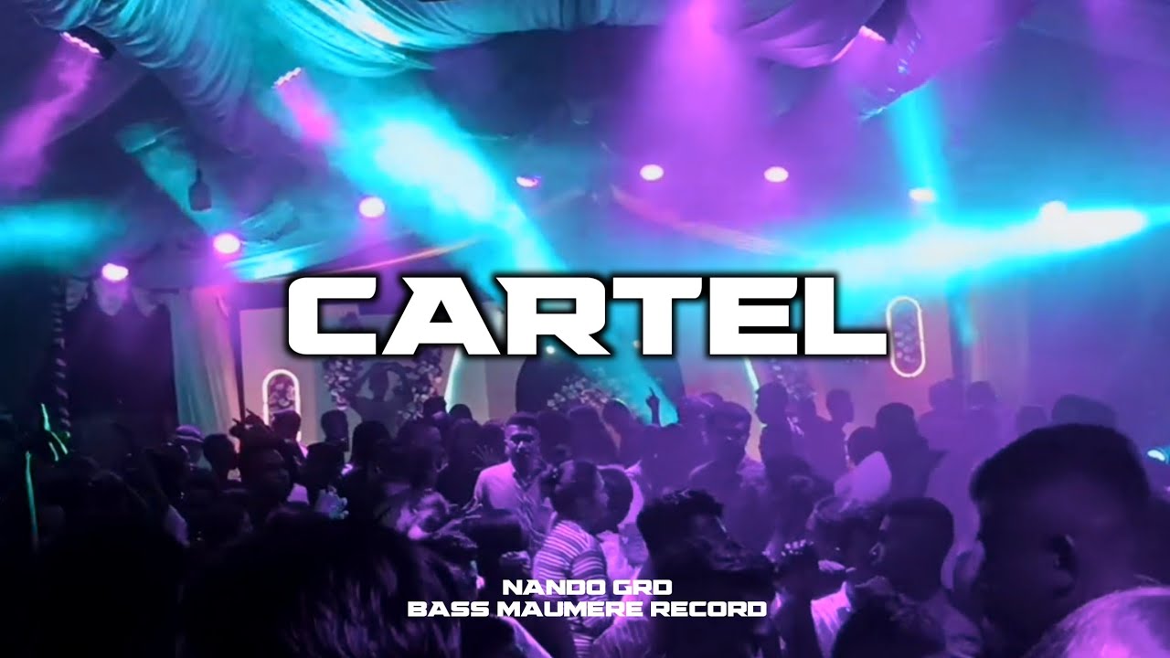 NANDO GRD || CARTEL || REMIX 2K24