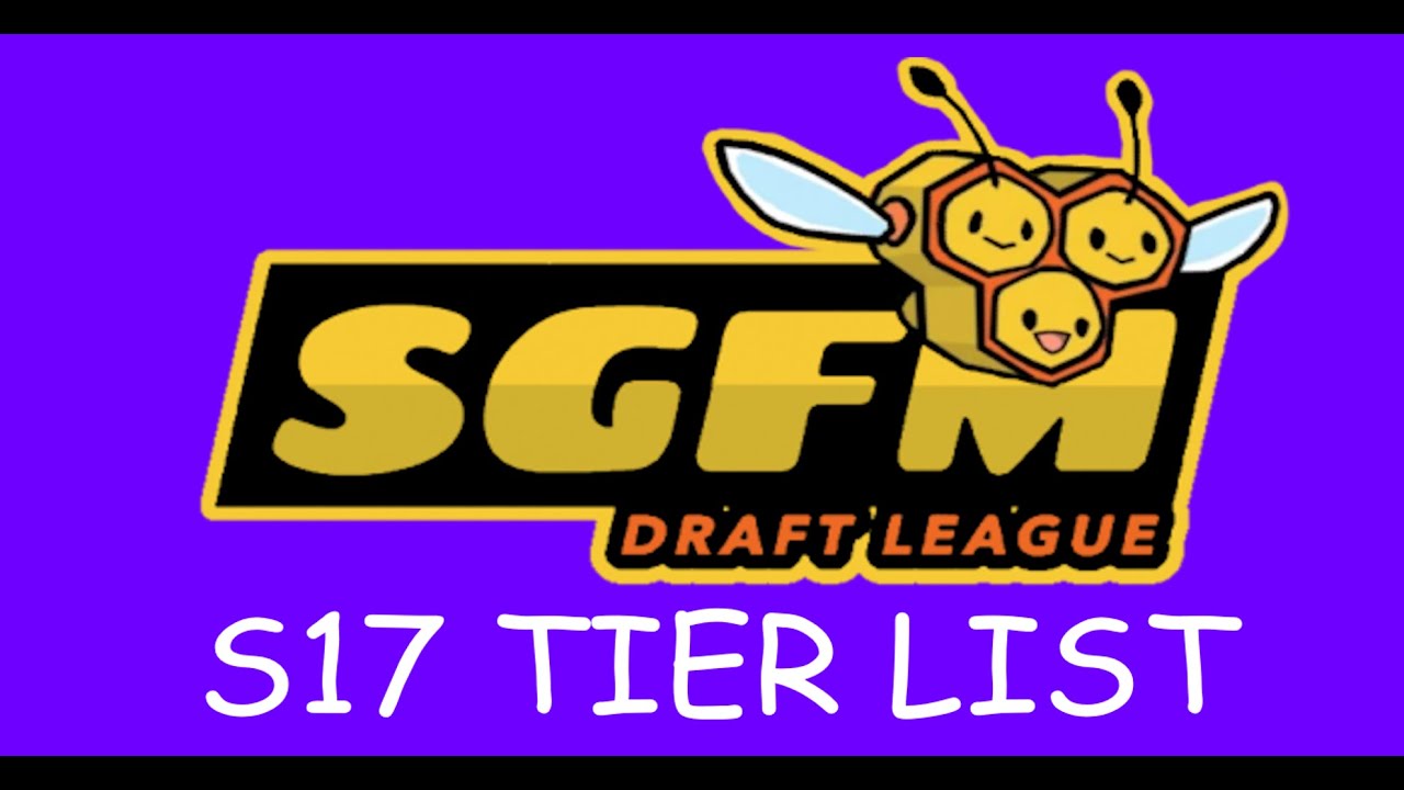 SGFM S17 Tier List Stream