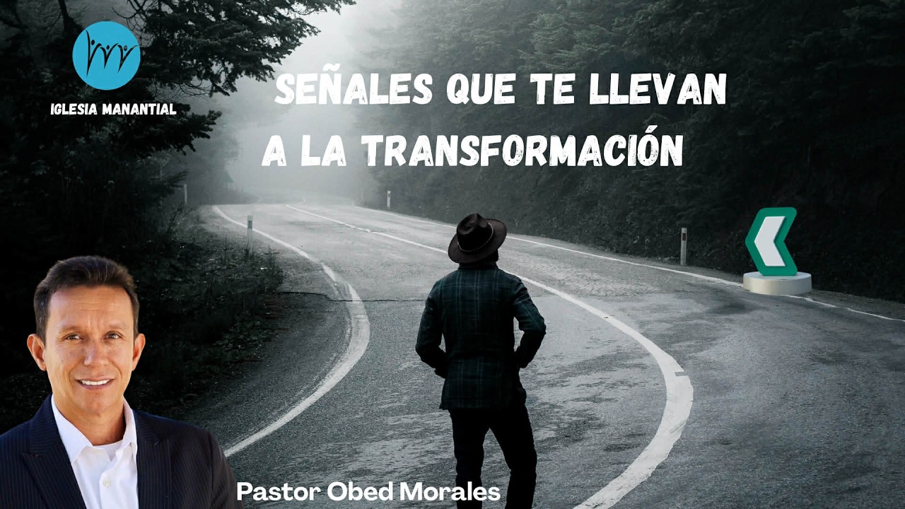 SENALES QUE TE LLEVAN A LA TRANSFORMACION