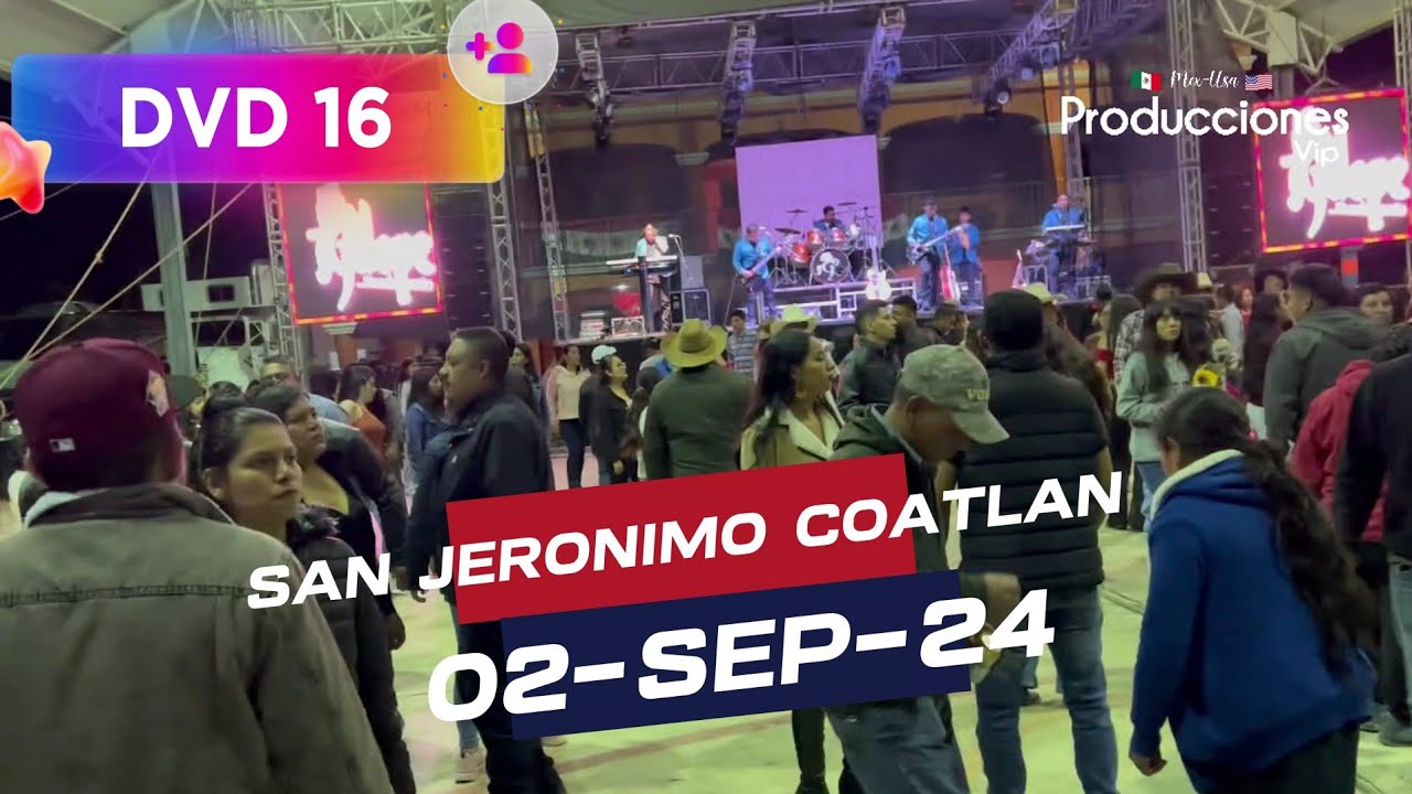 DVD 16 BAILE CON GRUPO GALOPE SAN JERONIMO COATLAN MIAHUATLÁN 02/OCT/24 #fypシ゚viral