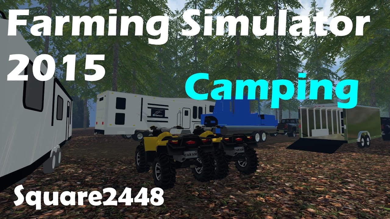 Farming Simulator 2015 Camping