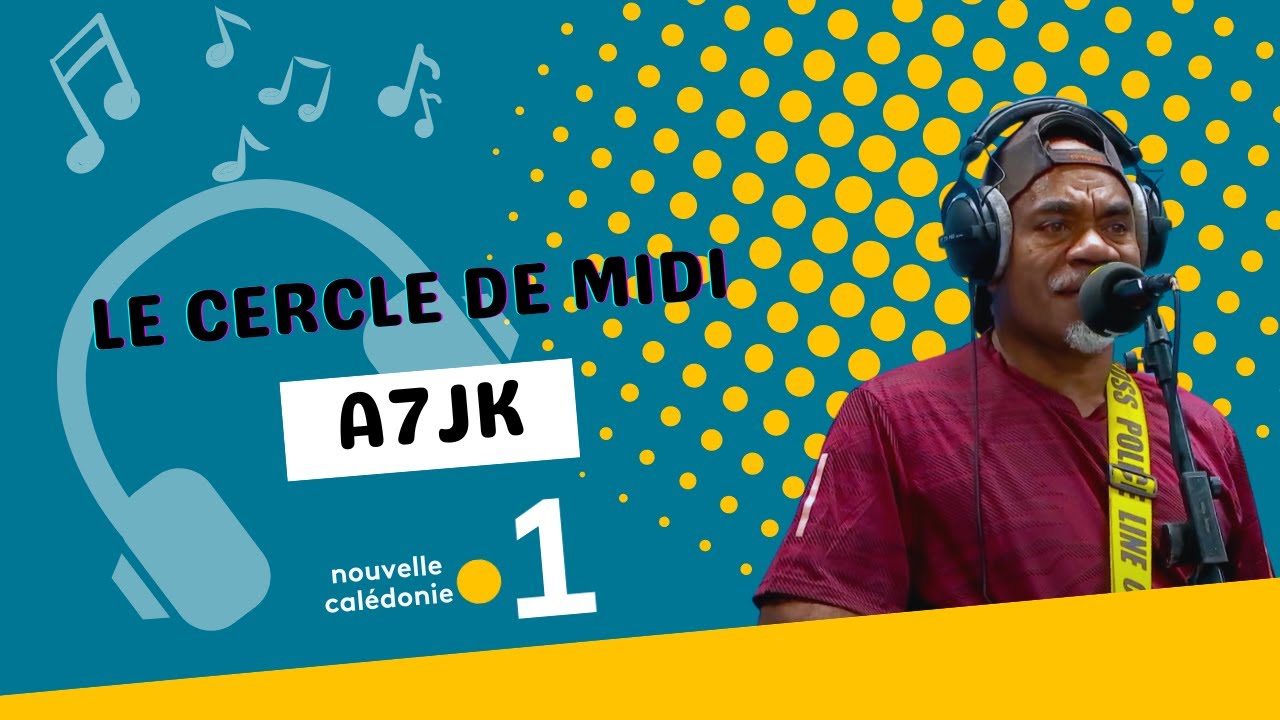 Le Cercle de Midi avec A7JK