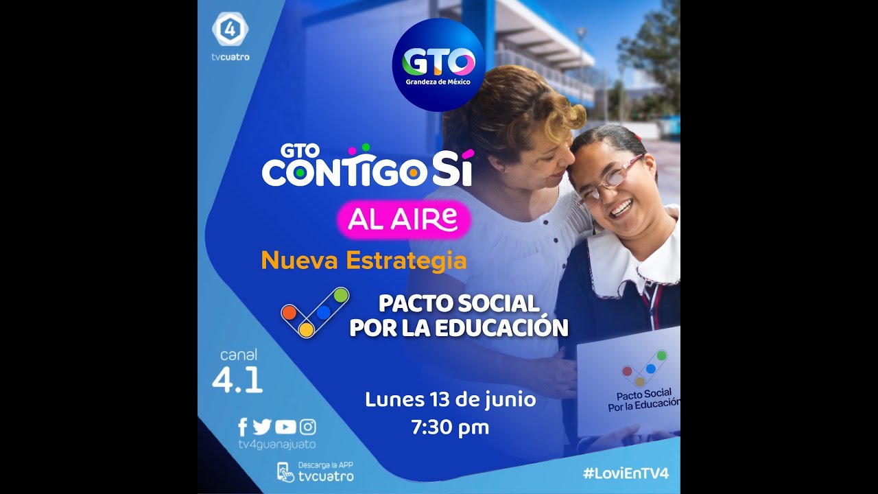 📺 Programa Especial: Nueva Estrategia Guanajuato #ContigoSí - Pacto Social por la Educación 🏫🤝