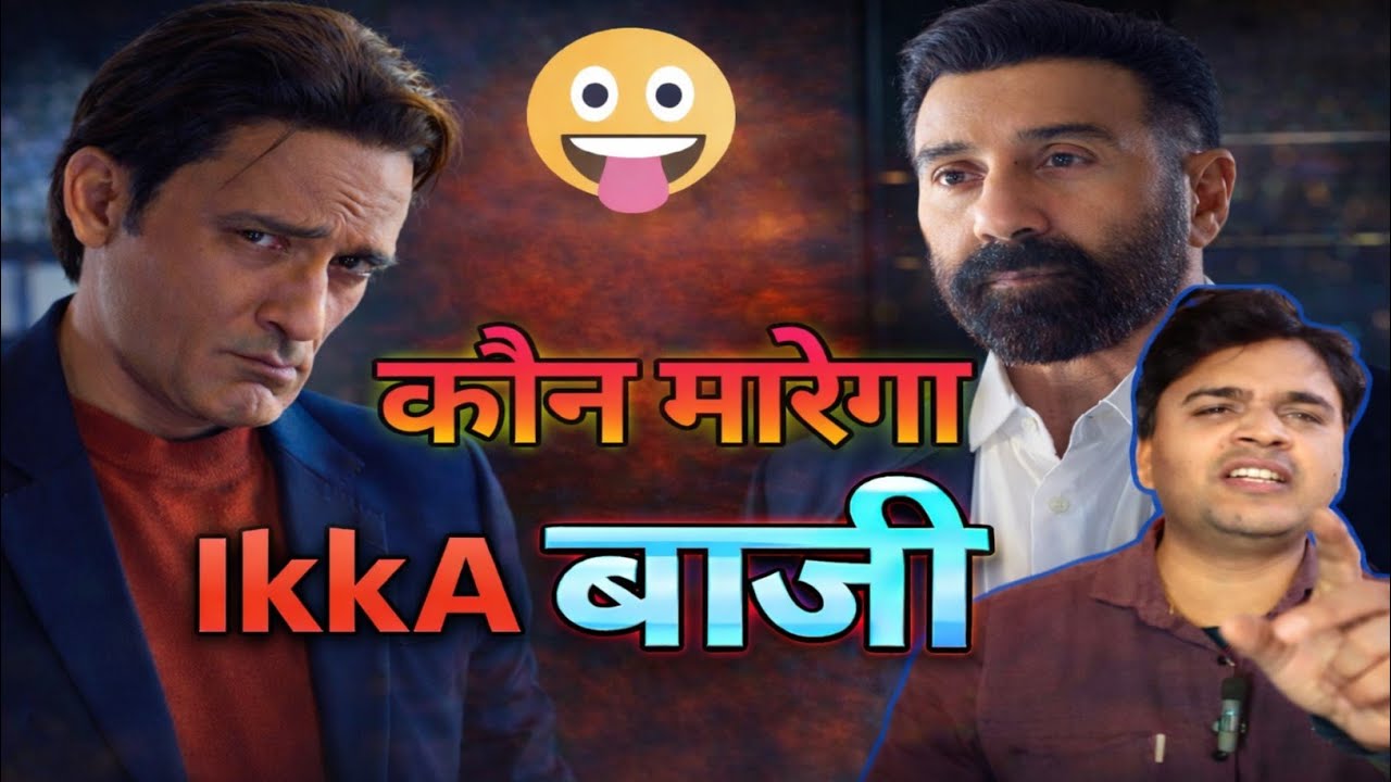 IKKa Sunny Deol And Akshaye Khanna Movie ! ￼ Coming soon