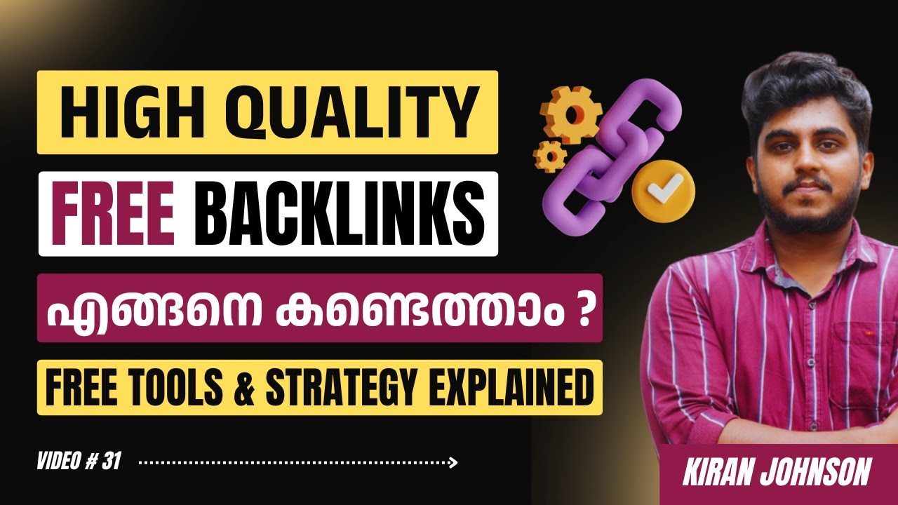 How to Get High Quality FREE Backlinks in 2025? | Tools & Strategy - Backlink Building Malayalam