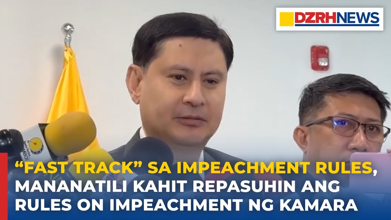 “Fast track” sa impeachment rules, mananatili kahit repasuhin ang rules on impeachment ng Kamara