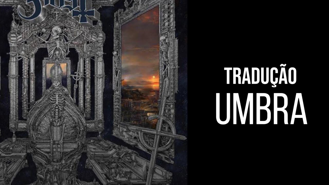Ghost - Umbra (Legendado/Tradução BR)
