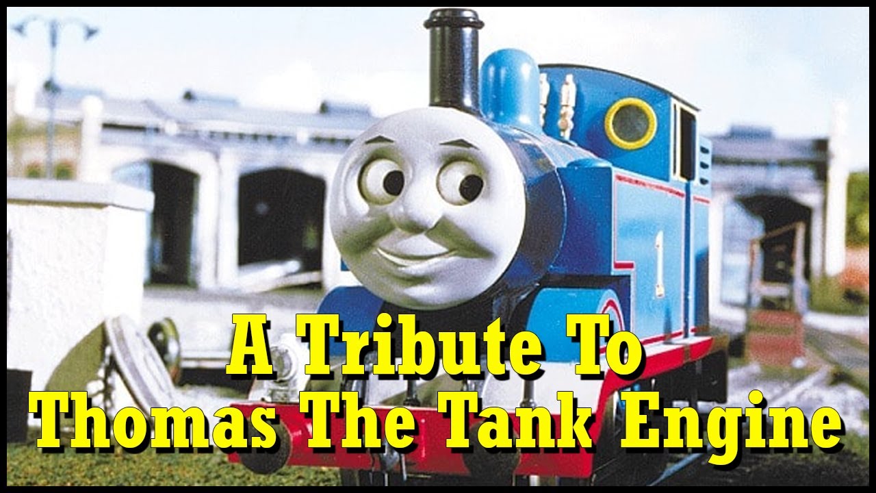 A Tribute To Thomas The Tank Engine