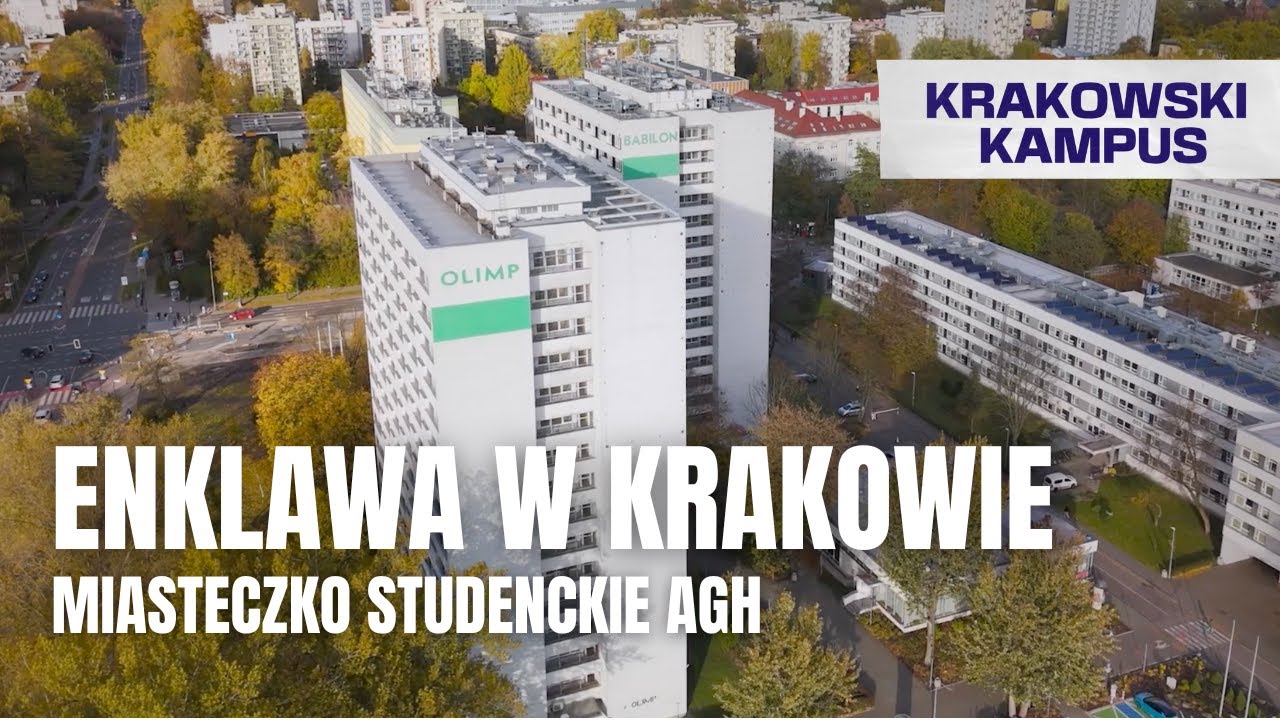 Miasteczko Studenckie AGH | Krakowski Kampus odc. 3