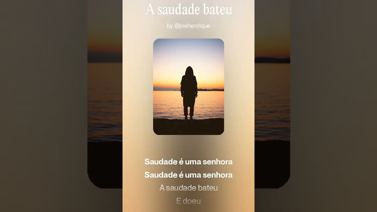 A saudade bateu