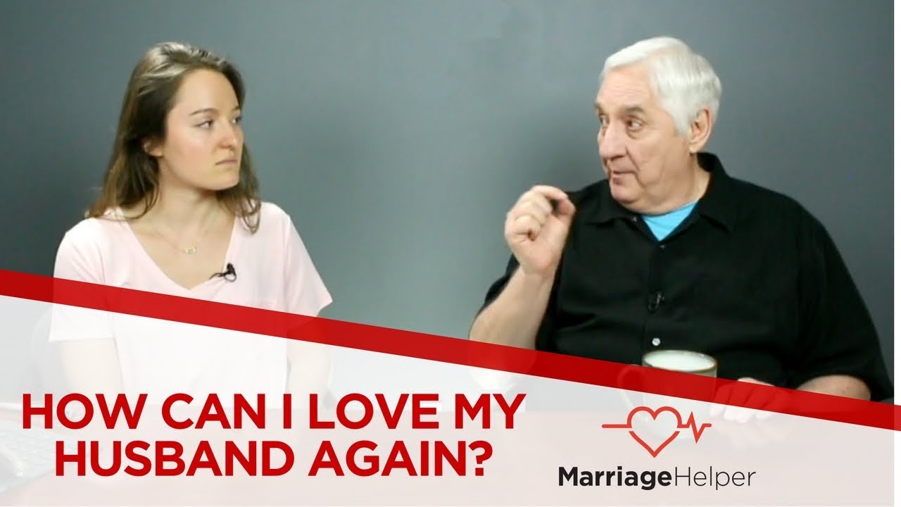 How To Love and Respect My Husband Again