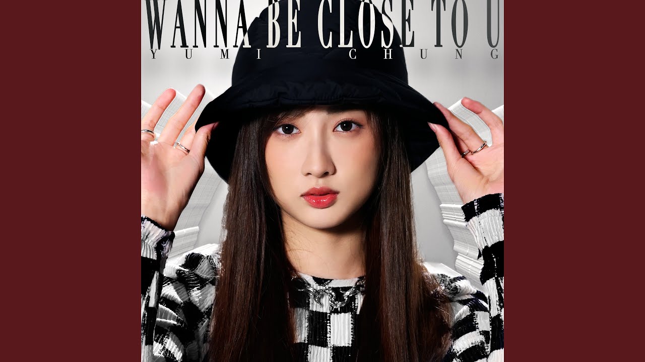 wanna be close to u