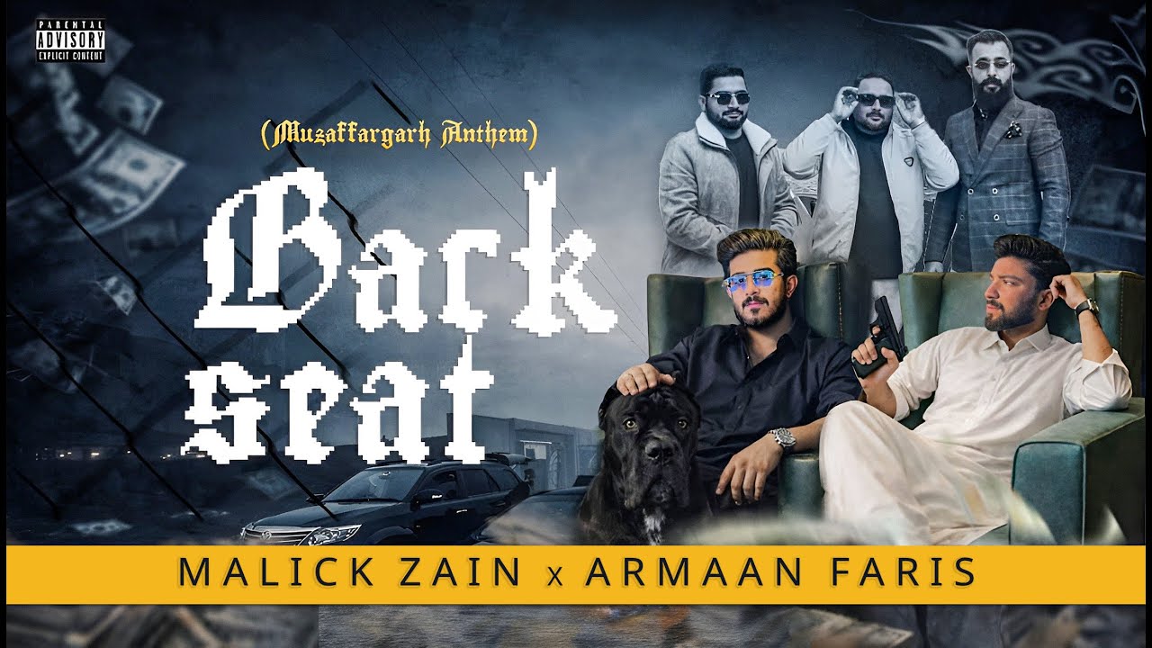 Back Seat: Full Video (Muzaffargarh Anthem) by Malick Zain X Armaan Faris | Latest Punjabi Song 2026
