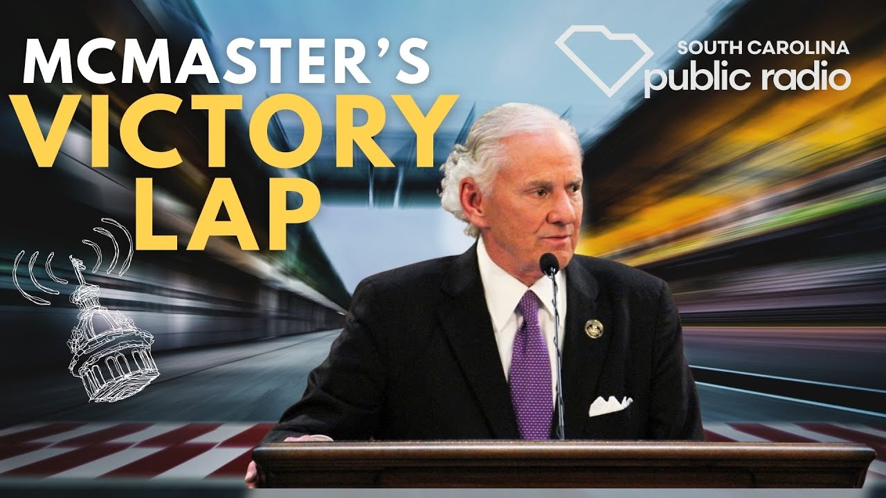 McMaster’s Victory Lap | South Carolina Lede