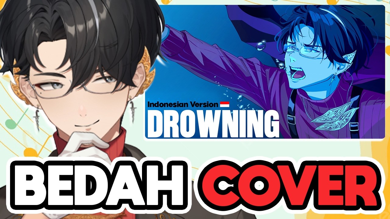 Bedah Cover Drowning (Indonesian Version) 【NGABERS JUNA】