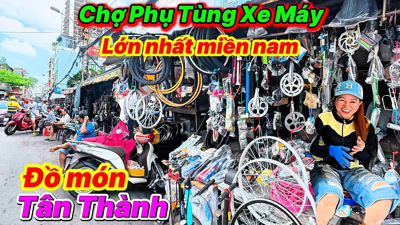  Loại gì cũng có Lạ Ghê chợ phụ tùng xe máy lớn nhất miền nam Đồ Món chợ Tân Thành Quận 5