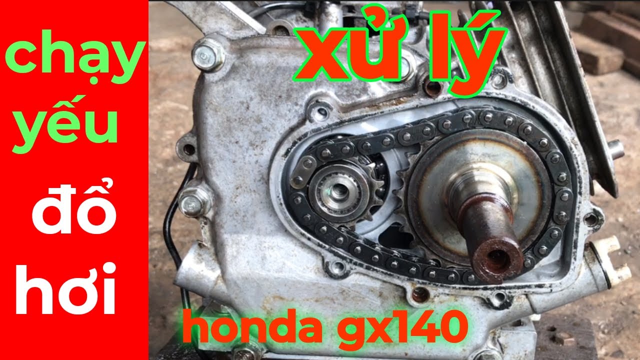 Xử Lý Máy Honda Gx140 Nổ Chân Ba, Đổ Hơi , Chạy Yếu | sửa máy xăng |