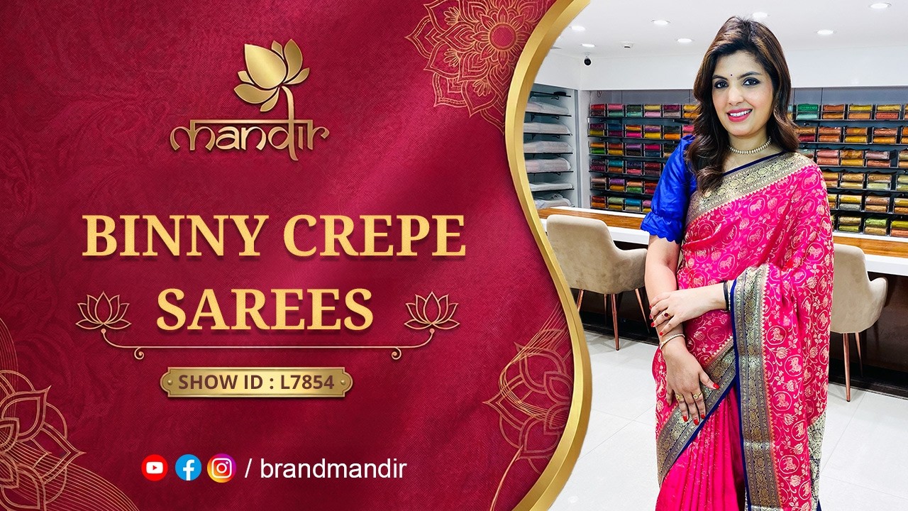 Binny Crepe Sarees Collection | WhatsApp Number 733 733 7000 | Brand Mandir Sarees LIVE