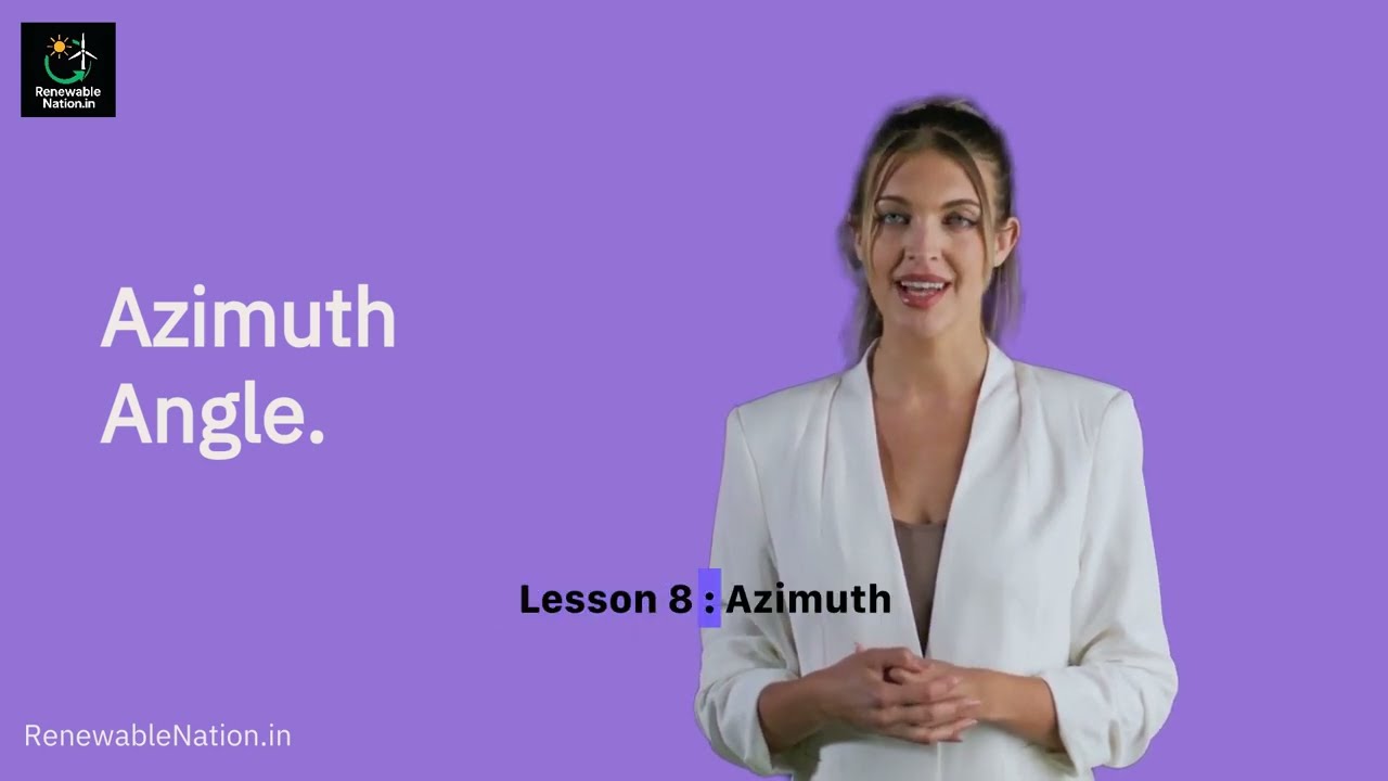 What is Azimuth Angle  in Solar Power Design? RenewableNation.in