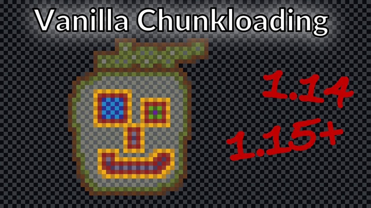 Chunkloading in Vanilla Minecraft 1.14 and 1.15+