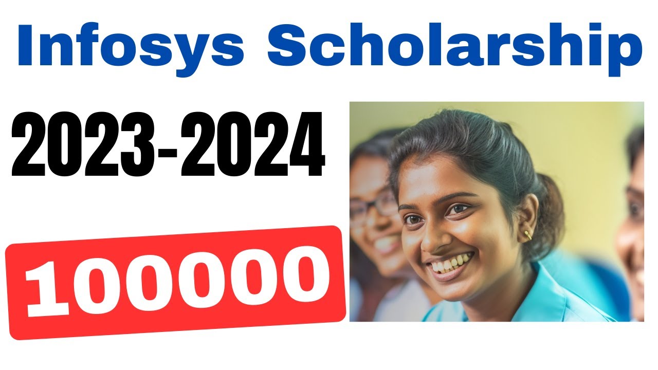 Infosys Scholarship 2023-2024/Scholarship amount 100000/2023-2024 scholarships