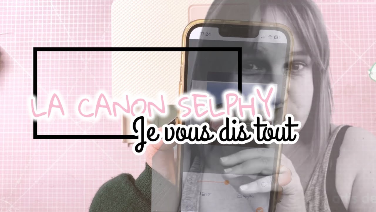 IMPRIMER VOS PHOTOS : LA CANON SELPHY