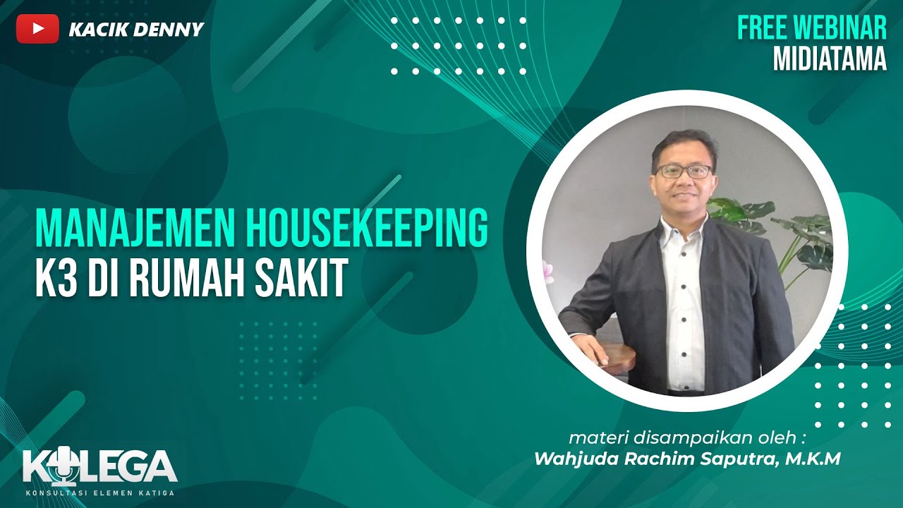 Manajemen Housekeeping K3 di Rumah Sakit