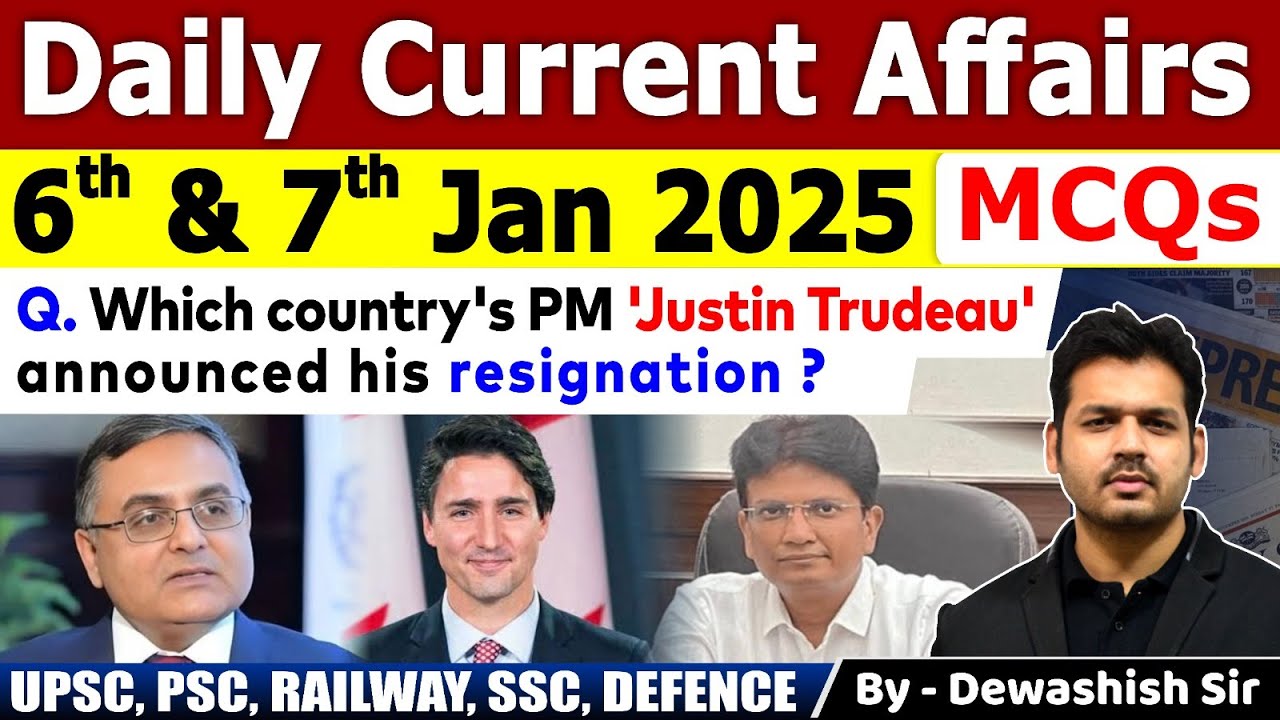 6th & 7th January 2025 | Daily Current Affairs | January Daily Current Affair | Current affair 2025