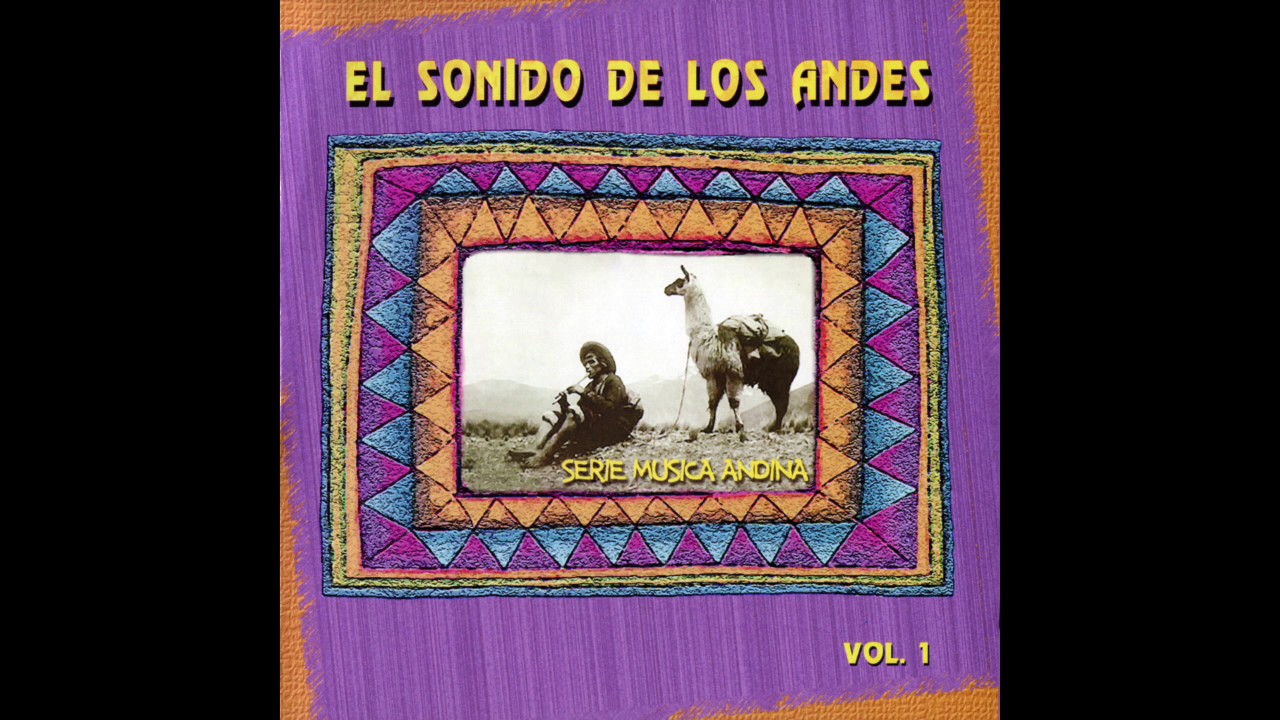 El Sonido de Los Andes Vol. 1 / Varios Intérpretes / Album Completo