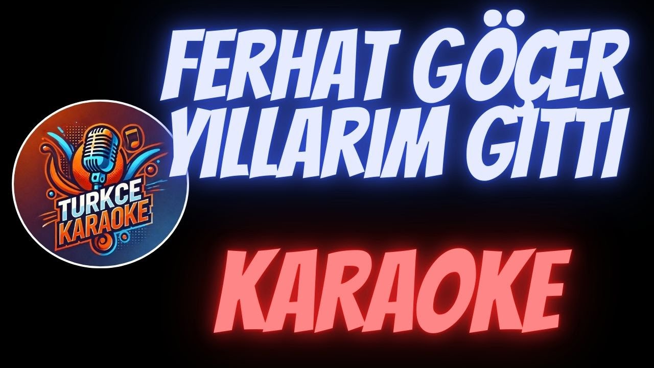Ferhat Göçer - Yıllarım Gitti (Karaoke)