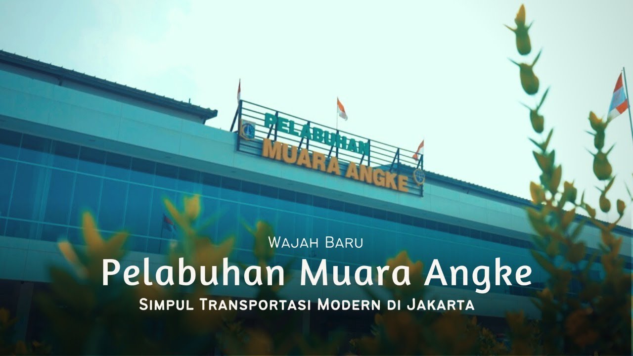 Wajah Baru Pelabuhan Muara Angke