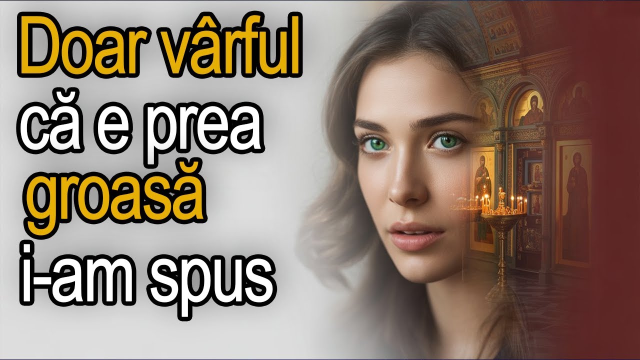 Mergeam la spovedit… dar cădeam în păcat înainte de a mă mărturisi