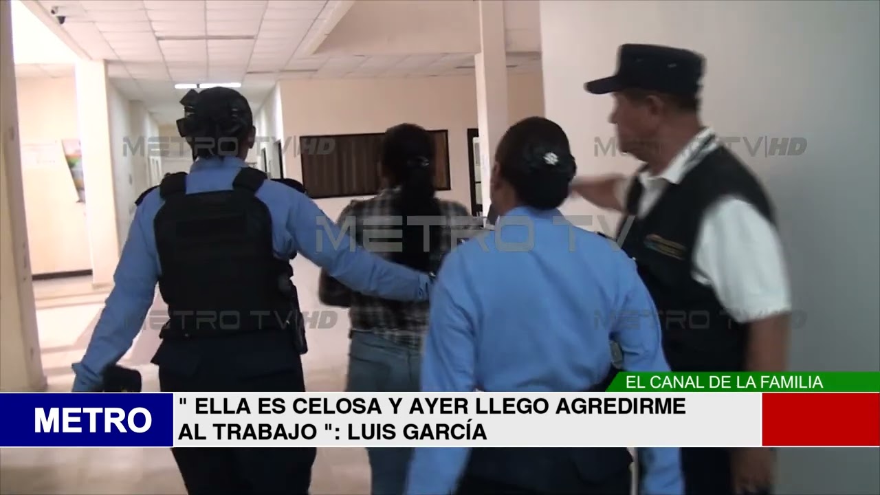 1  ELLA ES CELOSA Y AYER LLEGO AGREDIRME AL TRABAJO LUIS GARCÍA