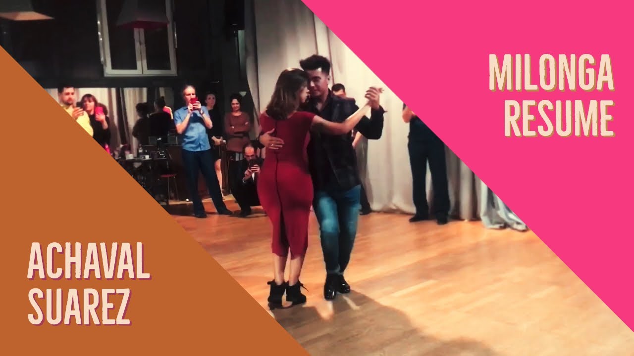 Sebastian Achaval & Roxana Suarez. Milonga. Resume of lesson