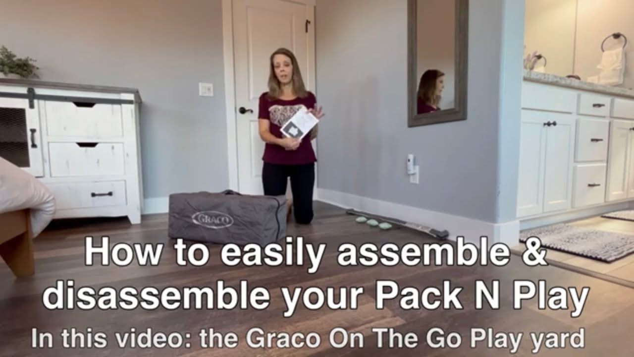 How to easily assemble & disassemble the Graco Pack N Play “On The Go PlayYard”