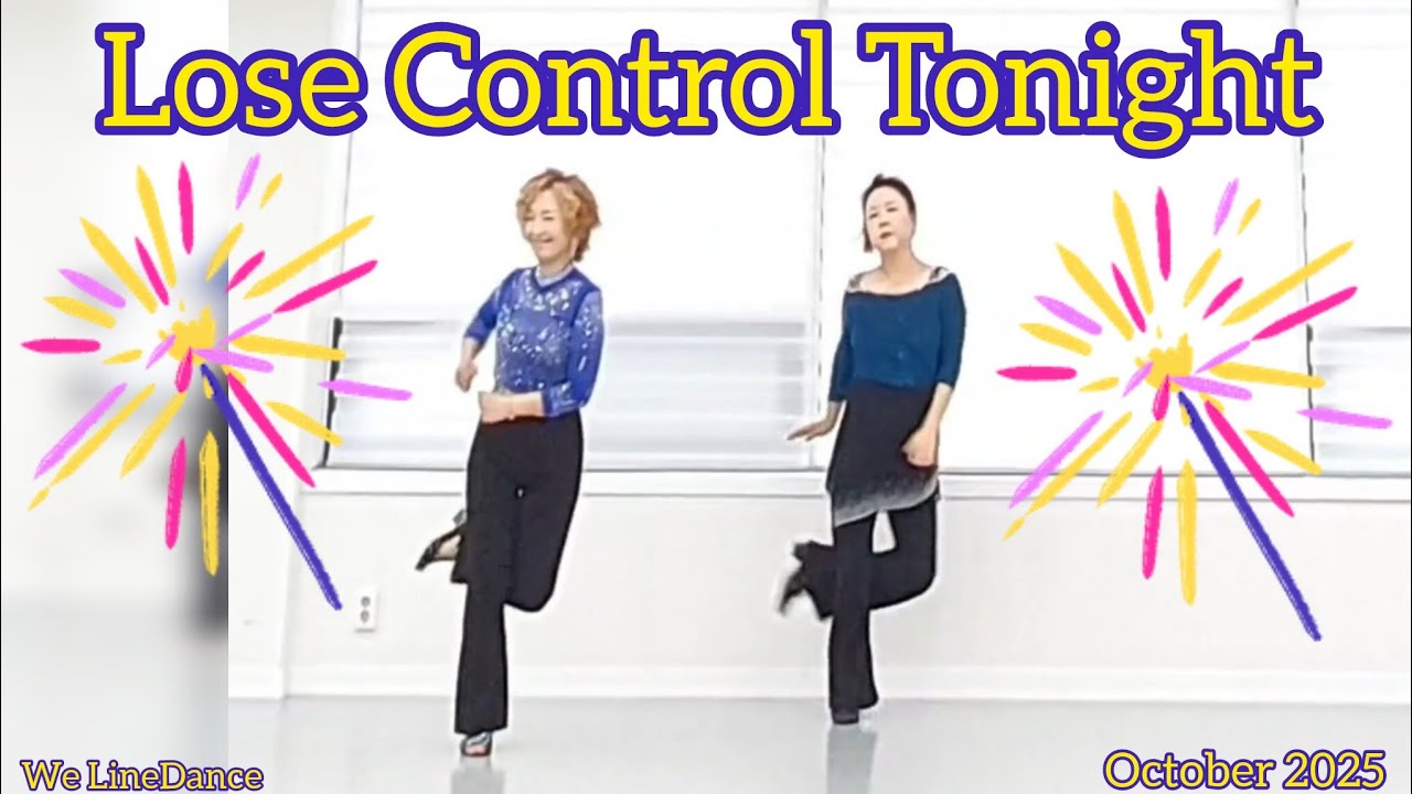 Lose Control Tonight linedance  - Improver level  - October 2025
